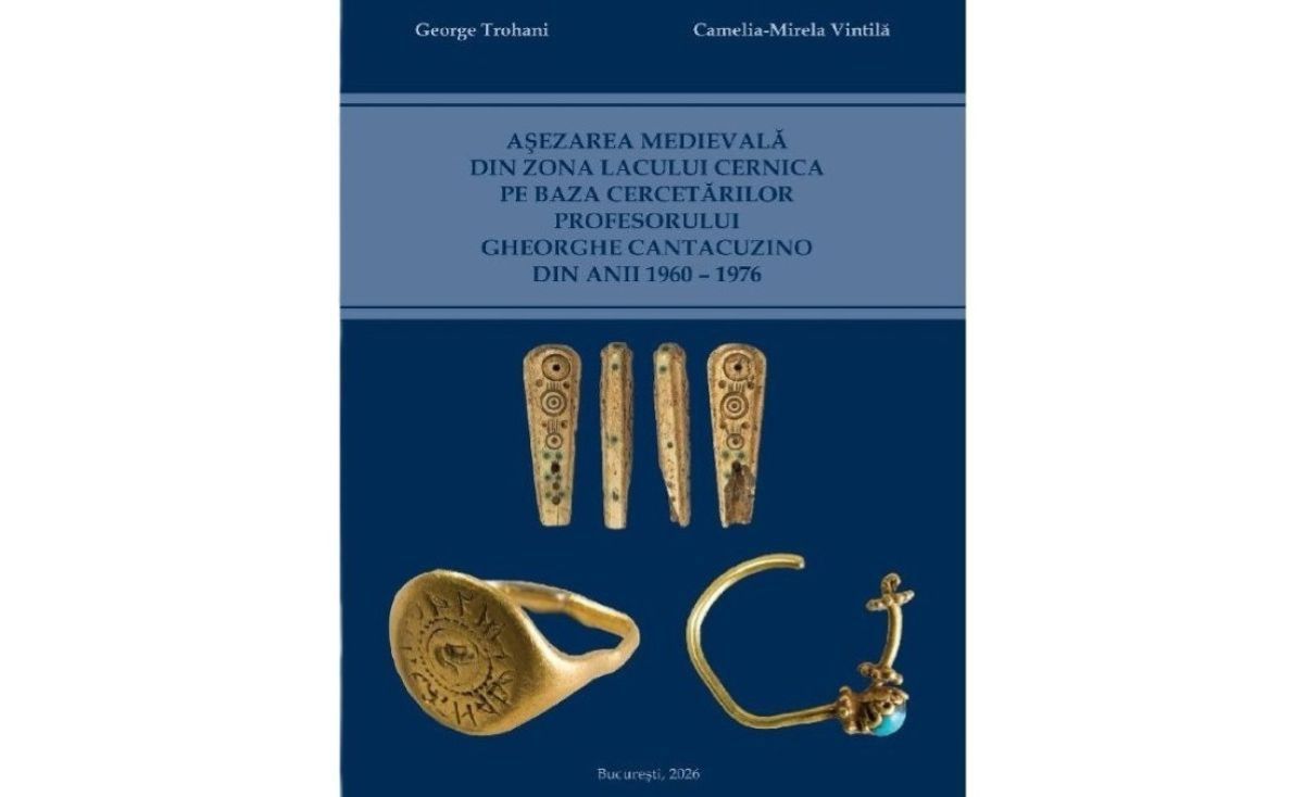Cernica medievală urcă pe scena Bucureștiului: pe 6-mai-2026 se lansează la Palatul Suțu o carte-eveniment despre așezarea medievală din zona lacului Cernica, Căldăraru pe baza cercetărilor arheologice ale lui Gheorghe Cantacuzino.